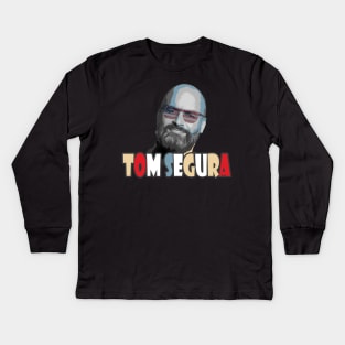 TOM SEGURA HOMAGE MEMORIAL Kids Long Sleeve T-Shirt